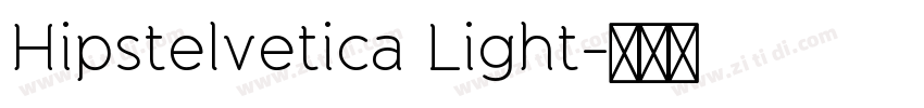 Hipstelvetica Light字体转换